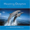 Healing Dolphin~ヒーリング・ドルフィン