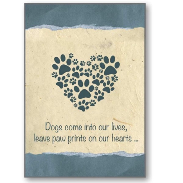 Dogs Come Into Our Lives, Leave Paw Prints on Our Hearts - Thinking of You - Death Loss of Pet Sympathy Card