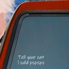 Aolamegs Tell Your Cat I Said Pspsps Stickers (2 Pack,