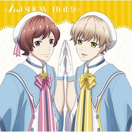 ☆2nd SHOW TIME 9☆那雪×卯川&星谷×那雪/「スタミュ」ミュージカルソングシリーズ