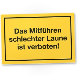 DankeDir! Das Mitführen schlechter Laune ist verboten Schild mit Spruch Türschild Büro Lustige Geschenkidee Geburtstagsgeschenk Kollegen Chef - Scherzartikel Spaßartikel 30 x 20 cm