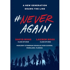 #NeverAgain: A New Generation Draws the Line