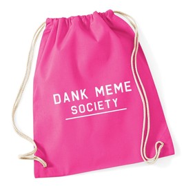 Hippowarehouse Dank meme society Drawstring CottonSchool Gym Bag 37cm x 46cm, 12 litres