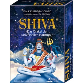 Shiva – Das Orakel der universellen Hamonie: Set mit Buch und 44 Karten