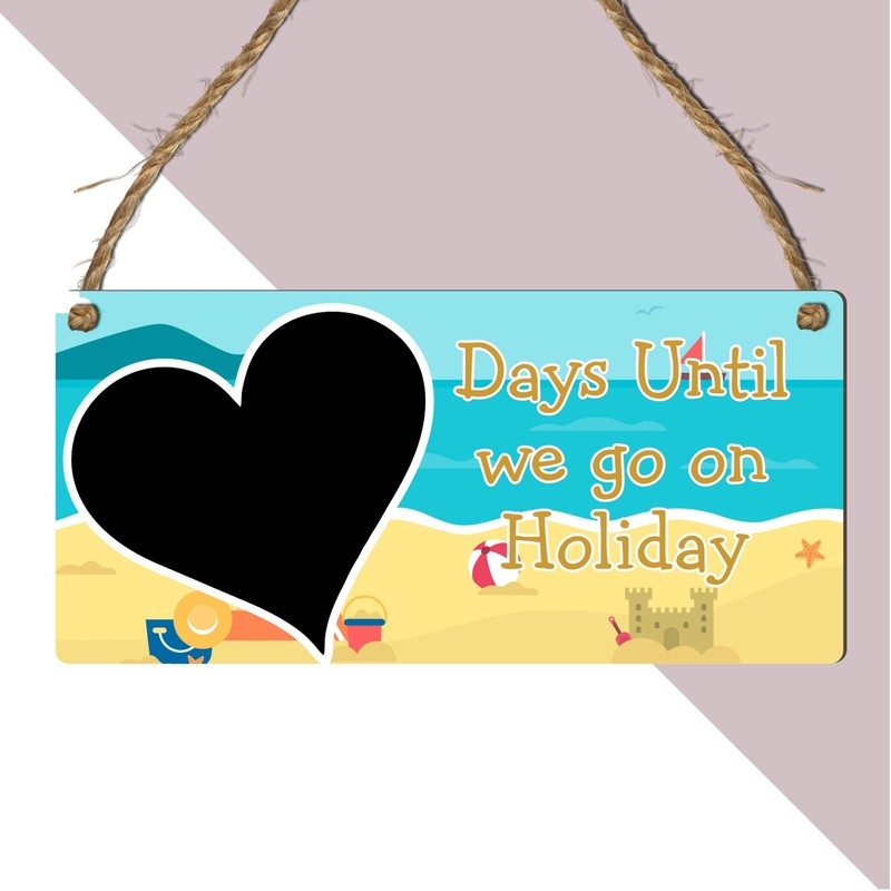 Days Until We Go on Holiday Countdown Plaque - MDF