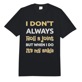 Ankle Injury Joke - Broken/Sprained Joint Funny Gift Idea Comfort Colors Adult Heavyweight T-Shirt