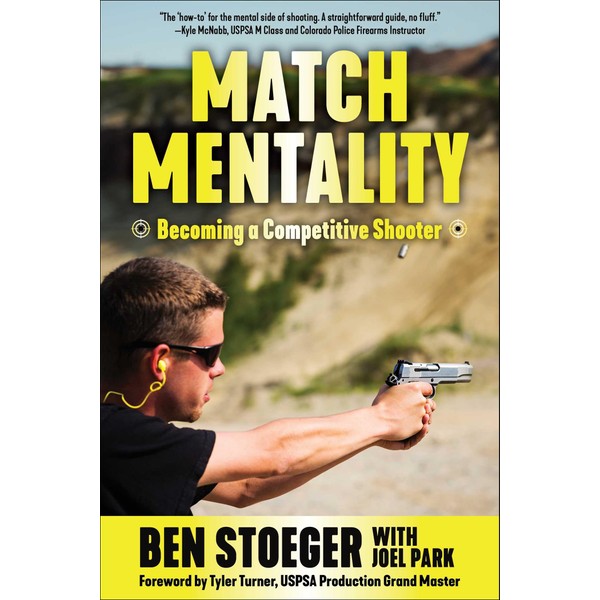 Match Mentality: Becoming a Competitive Shooter