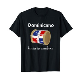 Dimelo Ke Lo Ke Dominican Republic Flag Hasta La Tambora T-Shirt