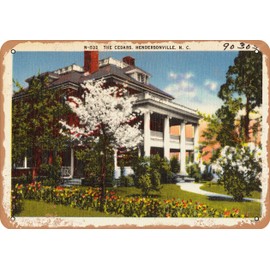 7 x 10 METAL SIGN - North Carolina Postcard - The Cedars, Hendersonville, N. C. - Vintage Rusty Look