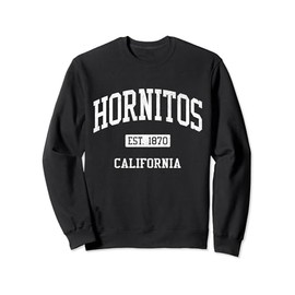Hornitos California CA JS04 Vintage Athletic Sports Sweatshirt