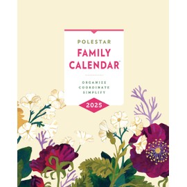 Polestar Family Calendar 2025: Organize - Coordinate - Simplify