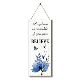 Rustic Wood Signs Blue Flower Anything is possible if you just BELIEVE Wooden Hanging String Sign Plank Plaque Wall Art Decor Country Front Door Porch House Garden Farm Home 5 x 10 Inch/13 * 25 cm