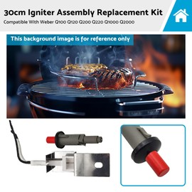 30cm Igniter Assembly Replacement Kit Suitable for Weber Q100 Q120 Q200 Q220 Q1000 Q2000