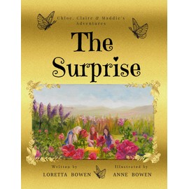 Children's Book | Chloe, Claire and Maddie's Adventures | The Surprise