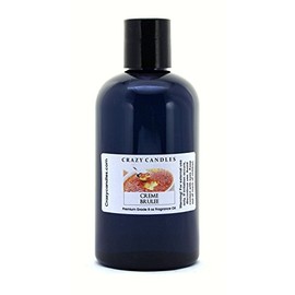 Crazy Candles 8oz Creme Brulee Bottle 8 Fl Oz Each (237ml) Premium Grade Scented Fragrance Oil