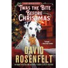 'Twas the Bite Before Christmas: An Andy Carpenter Mystery (Andy