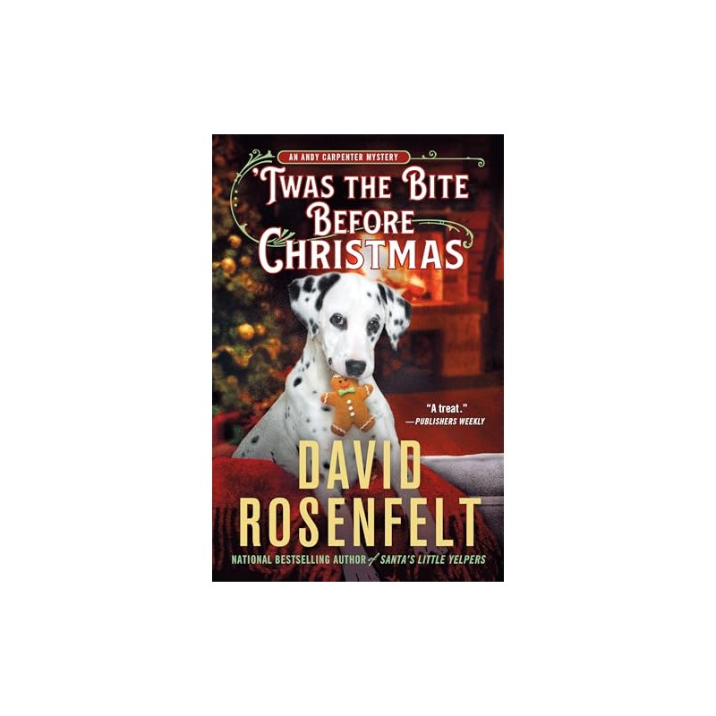 'Twas the Bite Before Christmas: An Andy Carpenter Mystery (Andy