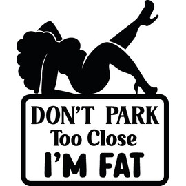 Don't Park Too Close Funny Car Bumper Sticker - Funny Car Accessories - Cute - Window - Van - Caravan - Motorhome - Campervan (Black)