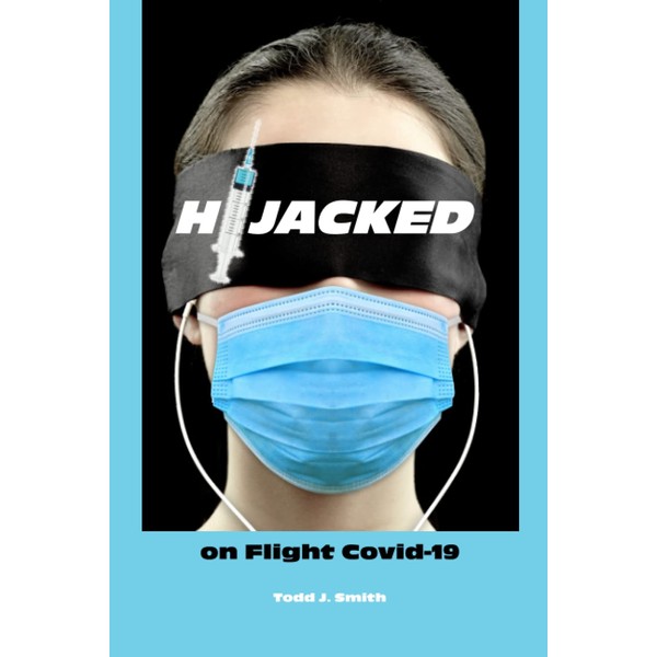 Hijacked: on Flight Covid-19