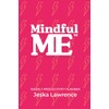 Mindful ME!: Weekly Productivity Planner