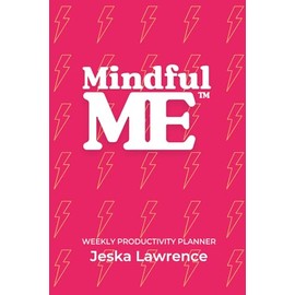 Mindful ME!: Weekly Productivity Planner
