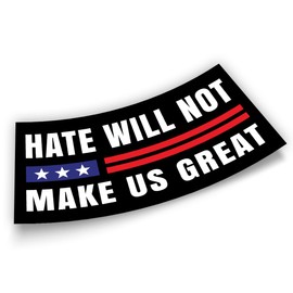 Hate Will Not Make US Great Bumper Sticker, Human Rights, No Kings USA Flag Funny Anti, Protest Feminist Activist Black Vinyl Decal for Car Truck Window Wall Waterproof UV-Resistant 7.5x3.75in