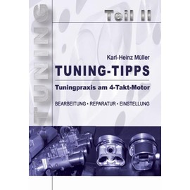 Tuning-Tipps. Teil 2: Tuningpraxis am 4-Takt-Motor