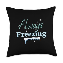 ALWAYS FREEZING, WINTER WONDERLAND, ICE COLD SNOWFLAKES Throw Pillow
