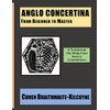 Anglo Concertina from Beginner to Master