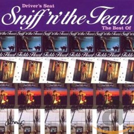 The Best of Sniff 'n' the Tears: Driver's Seat