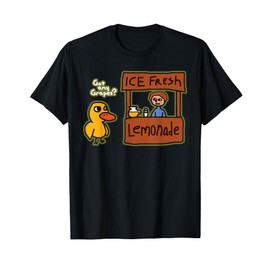 Ice Fresh Lemonade Shirt Duck Funny Got Any Grapes Love Gift T-Shirt