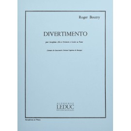 ROGER BOUTRY: DIVERTIMENTO (ALTO SAXOPHONE/PIANO)