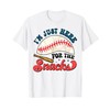 Baseball Brother I'm Just Here for the Snacks T-Shirt