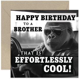 Fun Male Birthday Cards for Family - Cool Gorilla Happy Birthday Greeting Cards for Brother - Humorous Gifts for Him - For Men - Joke Birthday Card for Brother from Family - Blank Inside
