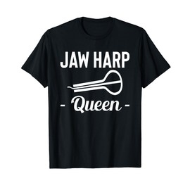 Jaw Harp Queen Jaw Harp Player T-Shirt