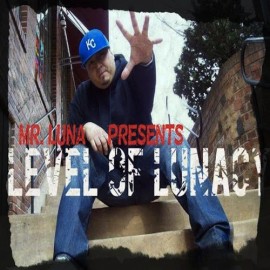 Topnotch Music Mod Mr Luna - The Level Of Lunacy [New CD] Alliance MOD