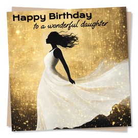 Beautiful Daughter Birthday Card - Happy Birthday To A Wonderful Daughter - Gold and White Silhouette Design - Birthday Card For Daughter From Parents, From Mum, From Dad