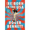 Reborn in the USA: An Englishman's Love Letter to His Chosen Home