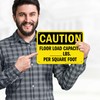 Caution Floor Load Capacity Lbs Per Square Foot OSHA Sign,