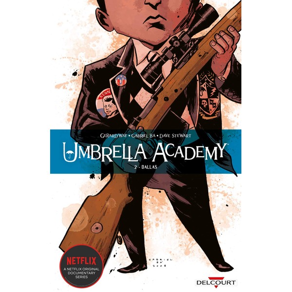 UMBRELLA ACADEMY T2 -DALLAS -NE: UMBRELLA ACADEMY T02 -DALLAS