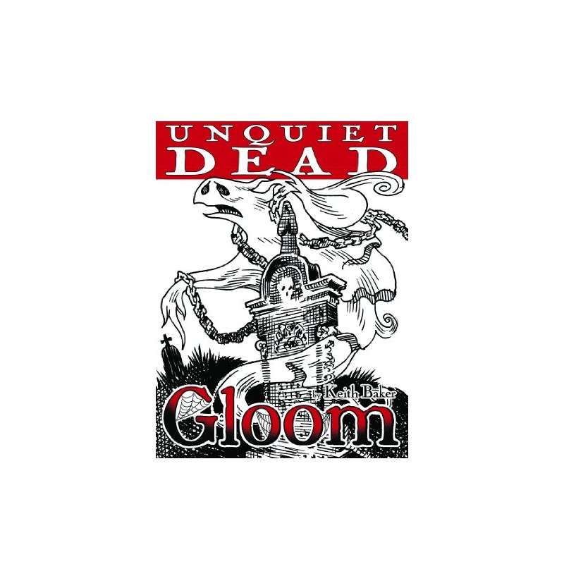 Unquiet Dead (Gloom)