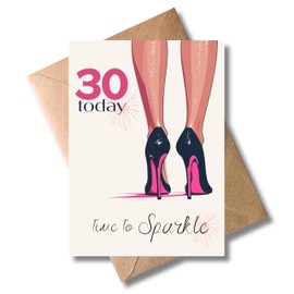 WBdesingz Geburtstagskarte zum 30. mit Umschlag – Glamour-Karte „30 today – Time to Sparkle“ High Heels Glitter Party Look Geschenkkarte für Frauen (DIN A6)