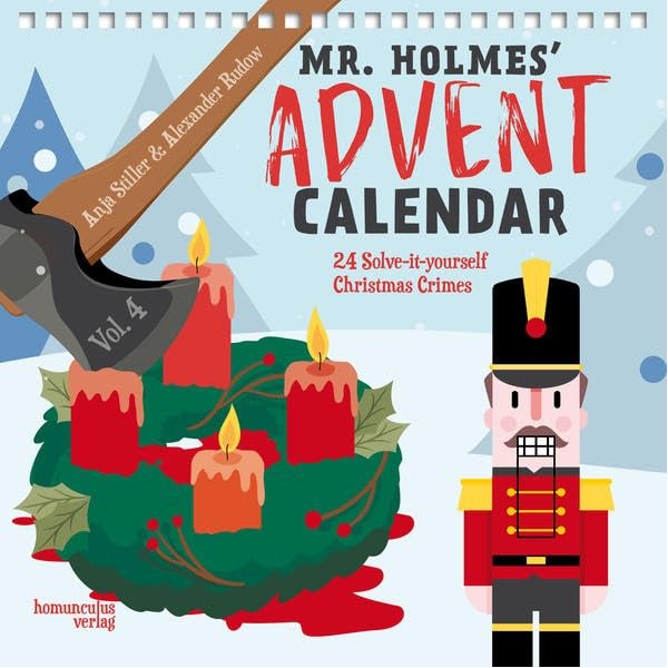 Mr. Holmes' Advent Calendar Vol. 4: 24 Solve-it-Yourself Christmas Crimes