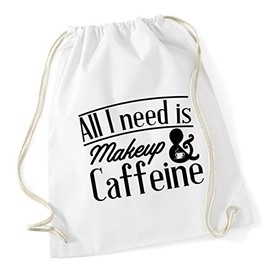 Hippowarehouse All I Need Is Makeup & Caffeine Drawstring Cotton School Gym Bag 37cm x 46cm, 12 litres
