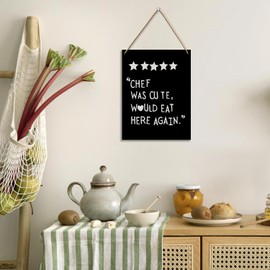UYIKG Kitchen Signs Decor, Chef Was Cute Would Eat Here Again Wood Hanging Sign, Funny Dining Room Wall Decor, Dining Hall Dining Room Restaurant Wooden Slogan Hanging Sign 8x10 In（Black Background)