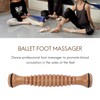 Ballet Foot Massager Instep Shaper Foot Roller Wooden Foot Roller