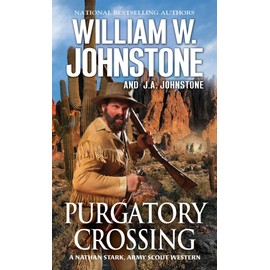 Purgatory Crossing: A Nathan Stark, Army Scout Western