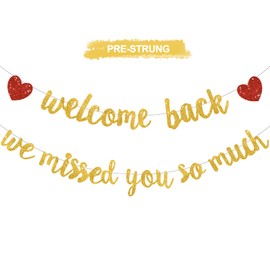 RICHHHA Glitter Gold Welcome Back We Missed You So Much Banner,NO DIY,for Welcome Home Celebration Decorations Family Gathering,Back to School Events Military Homecoming Decoration
