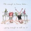 Berni Parker Ladies Birthday Card - Old Enough to Know