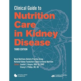 Clinical Guide to Nutrition Care in Kidney Disease